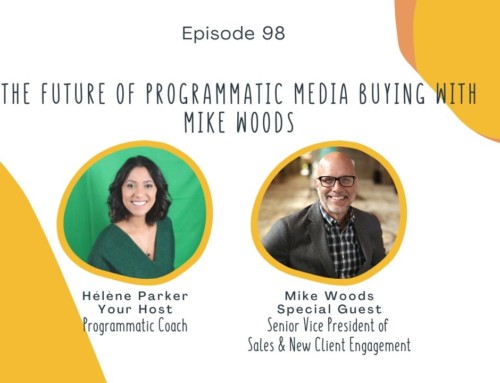 98. The Future of Programmatic Media Buying with Mike Woods