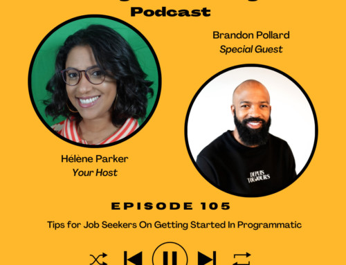105.  3 Tips for Job Seekers On Getting Started In Programmatic with Brandon Pollard
