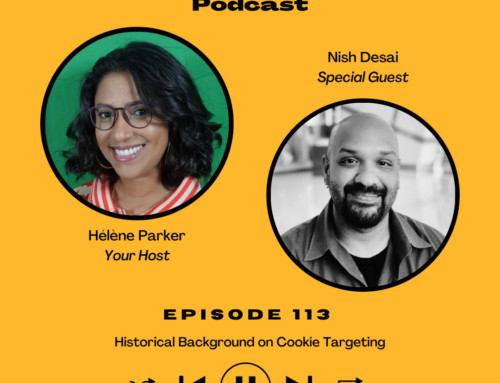 113. Historical Background on Cookie Targeting with Nish Desai
