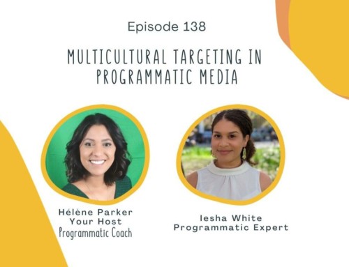Multicultural Targeting in Programmatic Media with Iesha White