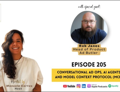205. Conversational Ad Ops, AI agents, and Model Context Protocol (MCP) with Rob Janes