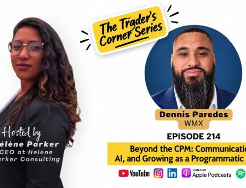 214. The Trader’s Corner: From Campaign Details to Client Conversations